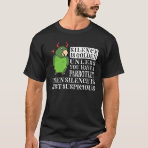 T-shirt Le Silence Est Parrot D'Or I Parrotlet Vert