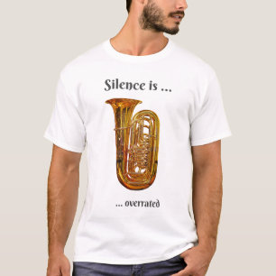 T-shirt Le silence est surévalué Tuba