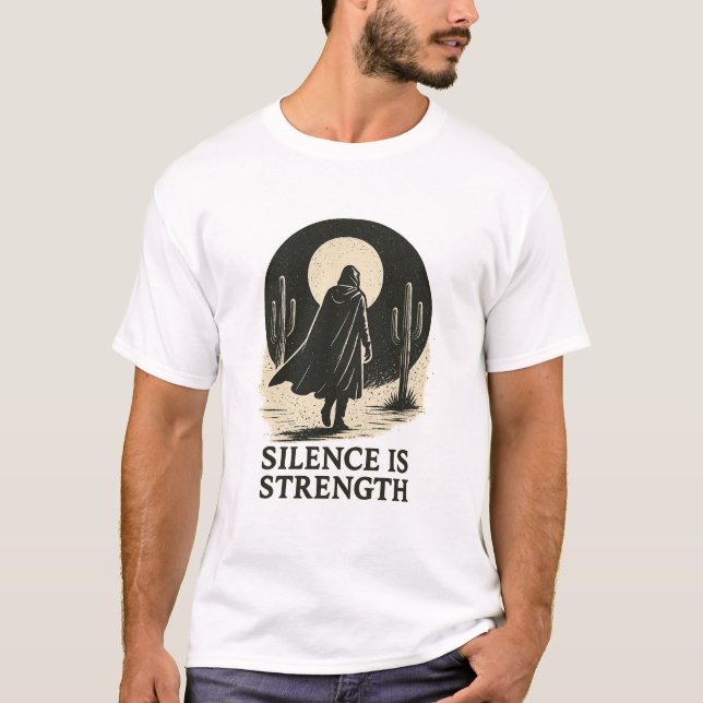 T-shirt Le silence est une force (Devant)