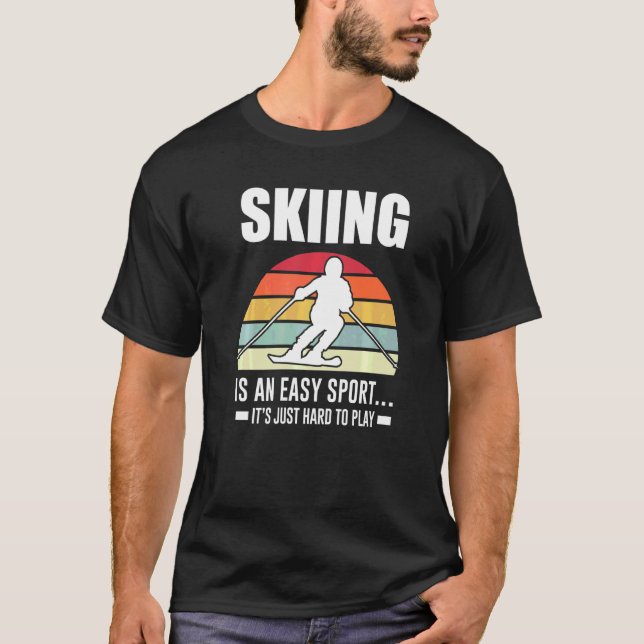 T-shirt Le Ski Est Un Sport Facile Poles De Ski (Devant)