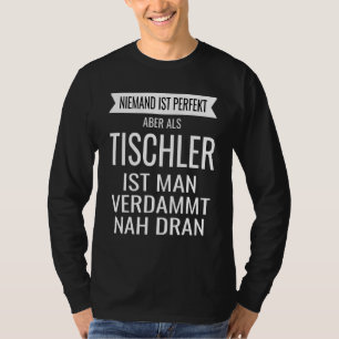 T-shirt Le slogan du charpentier