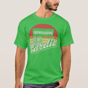 T-shirt Le snowboard est mon cardio vintage rétro snowboar