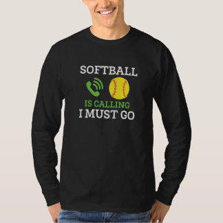 T-shirt Le softball appelle, je dois y aller