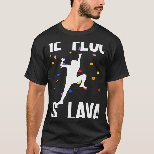 T-shirt Le Sol Est Boulderie De Lave Et Escalade (Devant)