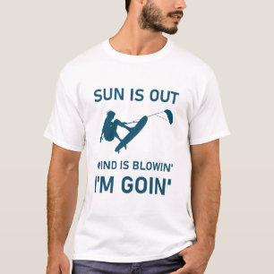 T-shirt Le soleil est dehors souffle' je vais' - Kitesurf