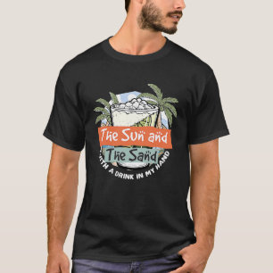 T-shirt Le soleil et le sable et un verre dans ma main été