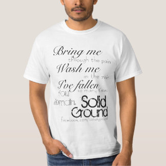 T-shirt Le solide, la terre, m'amènent, vous restent.,