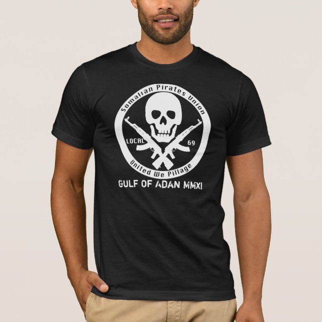 T-shirt Le Somalien pirate l'union - Golfe d'Adan MMXI (Devant)
