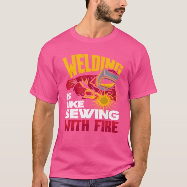 T-shirt Le soudage est comme coudre avec une fille de feu (Devant)