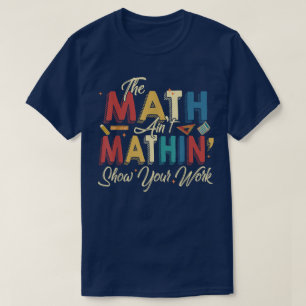 T-shirt Le spectacle de maths qui n'est pas mathématique M
