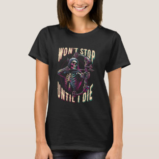 T-shirt Le squelette d'Halloween ne s'arrêtera pas avant q
