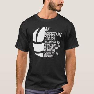 T-shirt Le Succès Des Entraîneurs Adjoints Est Quand Vous