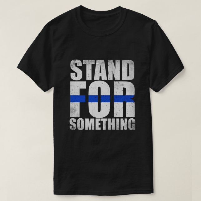 T-shirt Le support pour quelque chose Blue Line mince (Design devant)