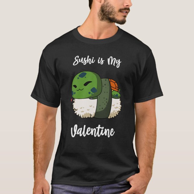 T-shirt Le sushi est ma tortue Valentine Pond Saint Valent (Devant)