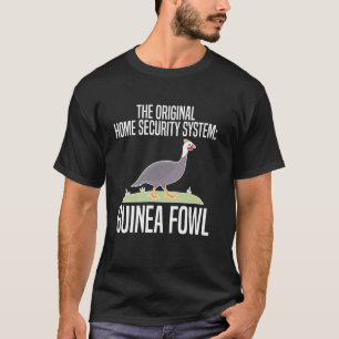 T-shirt Le système de sécurité domestique original Pintade