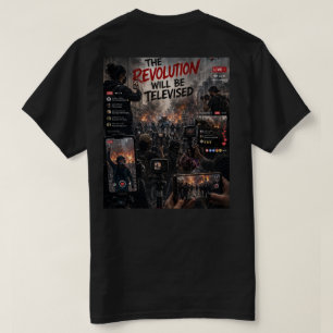 T-shirt Le T Shirt de La Révolution Sera Télévisée