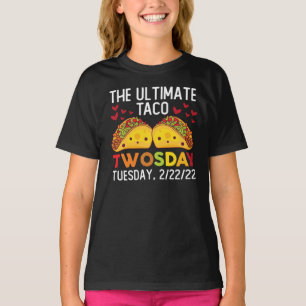 T-shirt Le Taco Ultimate Deux Fois Mardi 2/22/22 Février