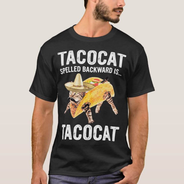T-shirt Le Tacocat Écrit À L'Arrière Est... Tacocat Pour T (Devant)