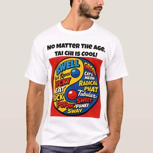 T-shirt Le Tai Chi est Cool.   (Devant)