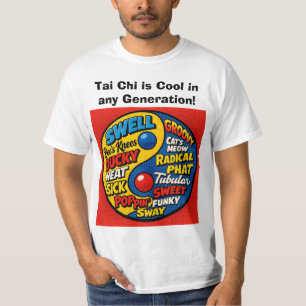 T-shirt Le Tai Chi est cool à chaque génération