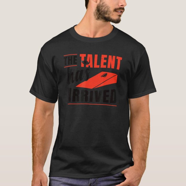 T-shirt Le Talent Est Arrivé Bean Bag Cornhole (Devant)