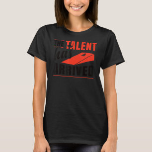 T-shirt Le Talent Est Arrivé Bean Bag Cornhole