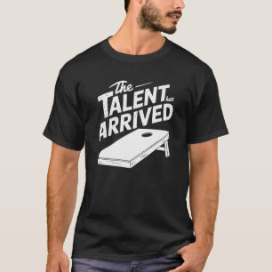 T-shirt Le Talent Est Arrivé - Champion Cornhole
