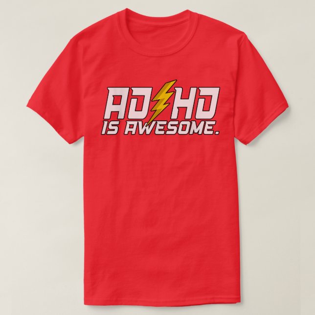 T-shirt Le TDAH est génial (Design devant)