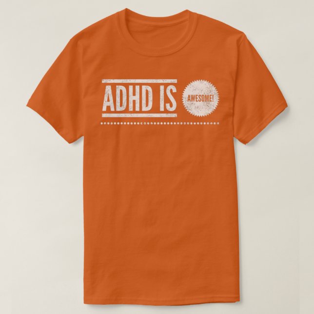 T-shirt Le TDAH est une super sensibilisation au TDAH 25 (Design devant)