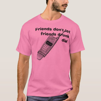 T-shirt le téléphone portable, amis ne laissent pas le