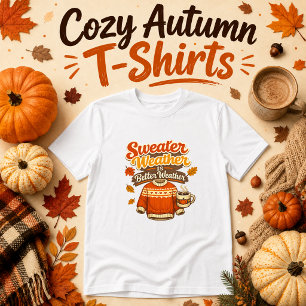 T-shirt Le temps du pull est le meilleur temps de l'automn