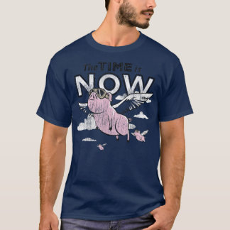 T-shirt Le Temps Est Maintenant De Voler Du Cochon