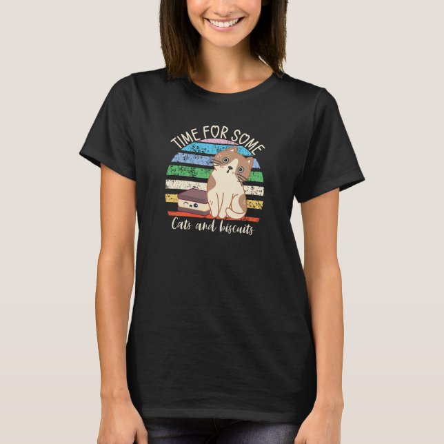 T-shirt Le temps pour certains chats et biscuits | jeu de  (Devant)