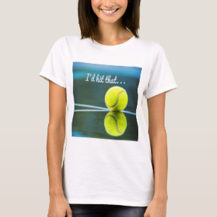 T-shirt Le Tennis, j'aurais frappé ce cadeau drôle