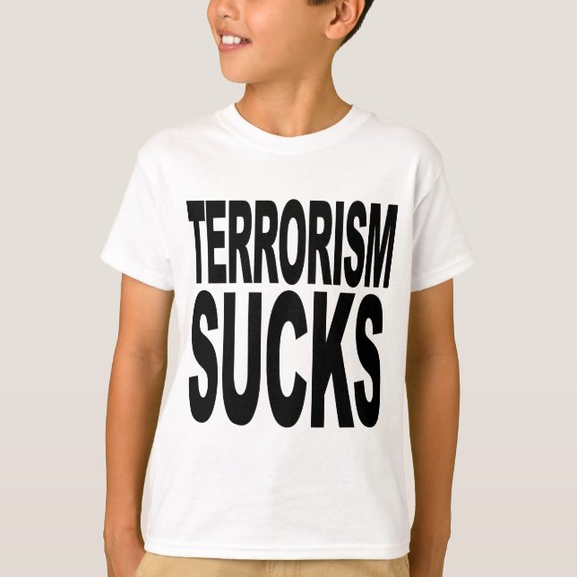 T-shirt Le terrorisme suce (Devant)