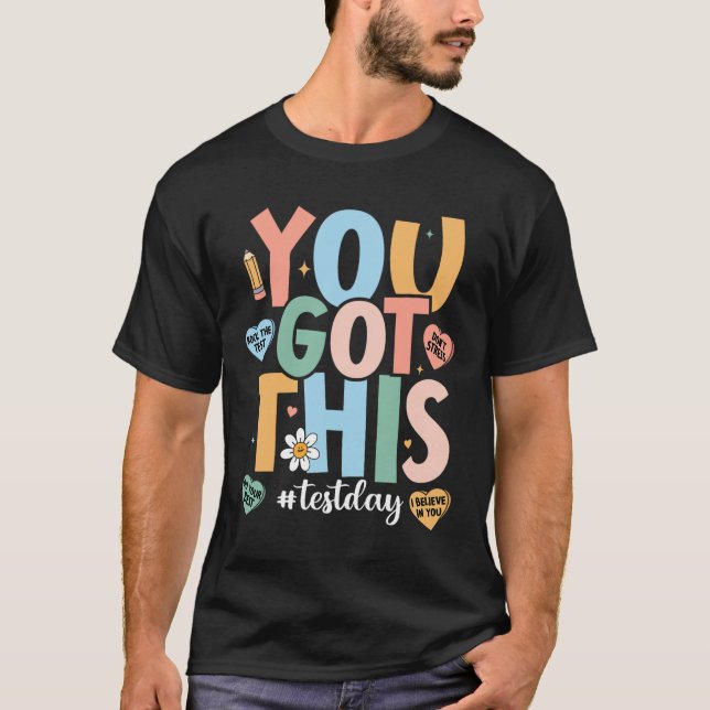 T-shirt Le Test Motivational Test Day Enseignant Vous Avez (Devant)