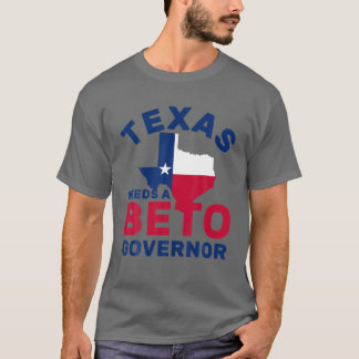 T-shirt Le Texas a besoin d'un gouverneur Beto - O'rourke 