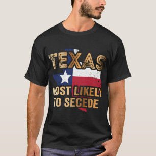 T-shirt Le Texas est le plus susceptible de se séparer