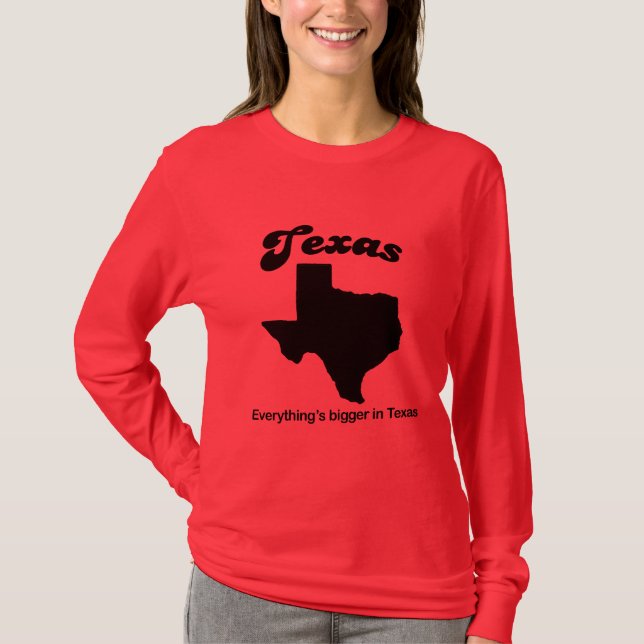 T-shirt Le Texas - tout est plus grand (Devant)