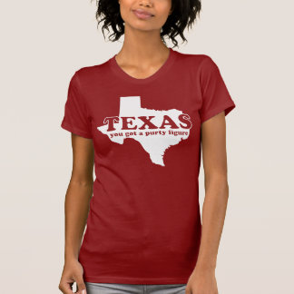 T-shirt Le Texas, vous avez obtenu un chiffre purty.