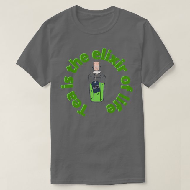 T-shirt Le thé est l'élixir de la vie (Design devant)