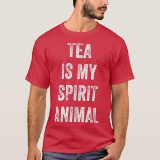 T-shirt Le thé est mon animal d'esprit Drôle dire cadeau p