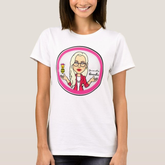 T-shirt Le thé rose chaud Queen Beeing (Devant)