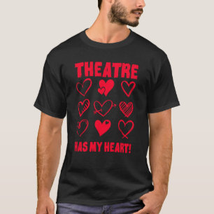 T-shirt Le Théâtre de la Saint-Valentin a mon coeur