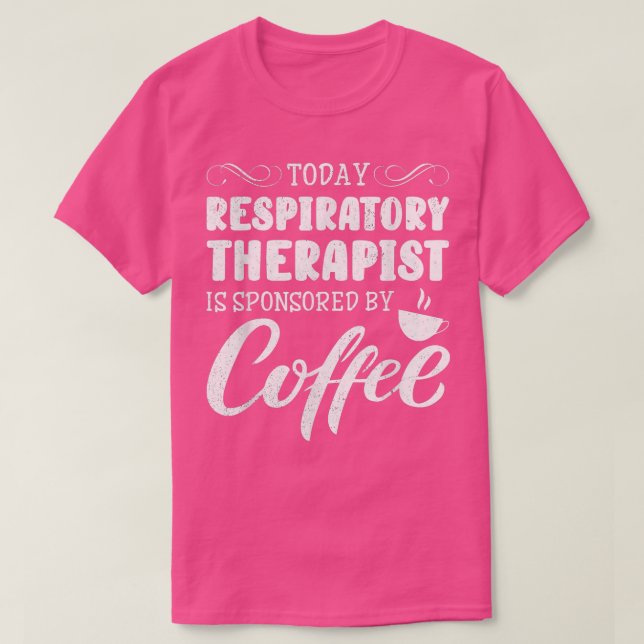 T-shirt Le thérapeute de la RRT et des voies respiratoires (Design devant)