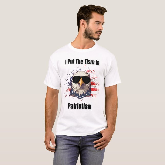 T-shirt Le Tisme Dans Le Patriotisme (Devant entier)