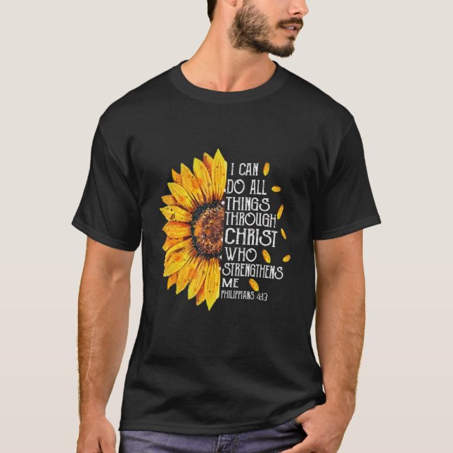 T-shirt Le tournesol Peut Faire Tout Par Le Christ Bible V (Devant)