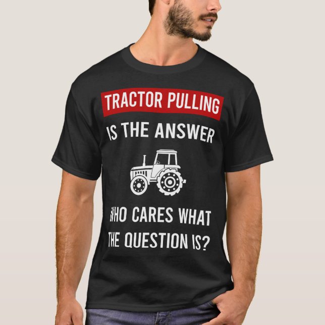 T-shirt Le tracteur de traction de la réponse (Devant)