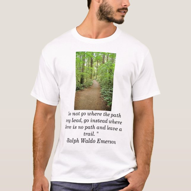 T-shirt le trai de forêt, "ne disparaissent pas où le (Devant)