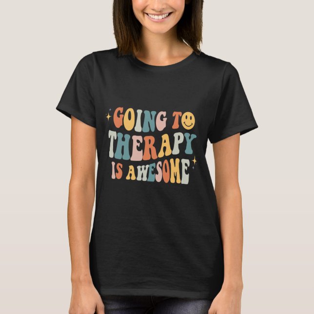T-shirt Le traitement est un excellent rapport de sensibil (Devant)
